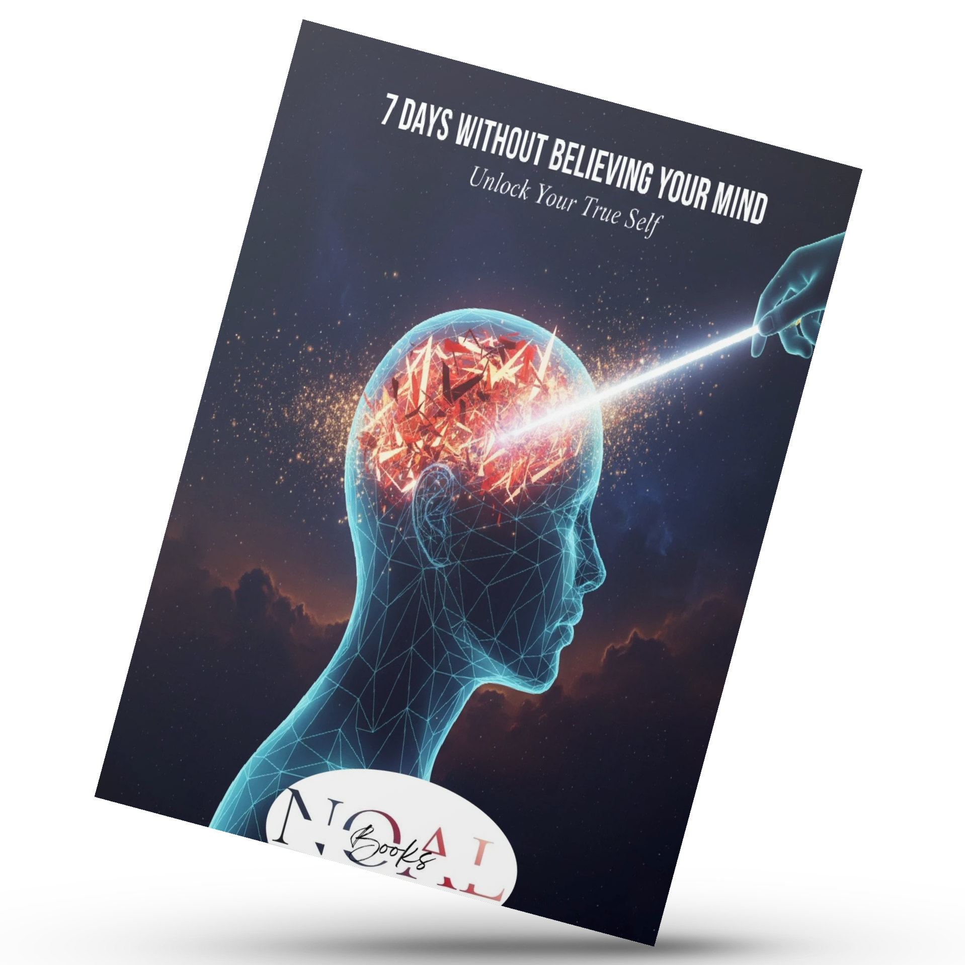 YOUR MIND IS NOT YOU + BONUS 7-DAYS CHALLENGE (The Voice In Your Head Is Lying to You)